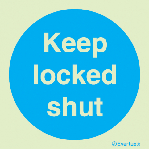 Keep locked shut sign - S 34 22