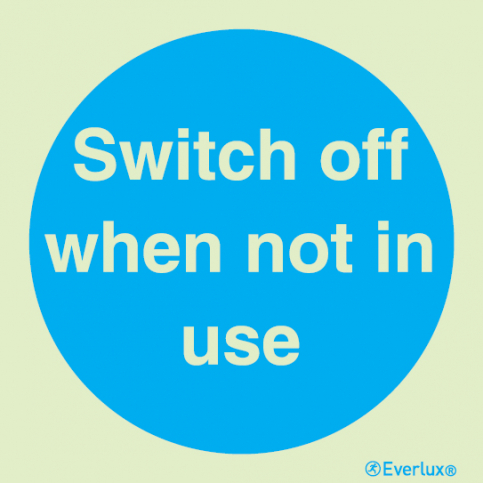 Switch off when not in use sign - S 34 30