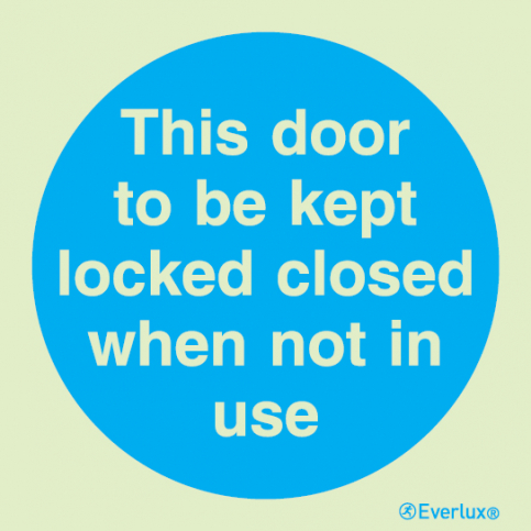 This door to be kept locked closed when not in use mandatory action sign | IMPA 33.5805 - S 34 41