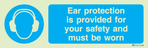 Ear protection is provided for your safety and must be worn sign with supplementary text - S 35 39