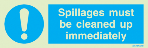 Spillages must be cleaned up immediately sign | IMPA 33.5740 - S 36 45