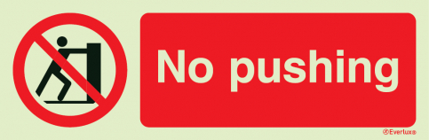 No pushing - prohibition action sign with supplementary text - S 38 85