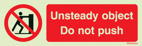 Unsteady object do not push - prohibition action sign with supplementary text - S 38 87