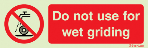 Do not use for wet griding - prohibition action sign with supplementary text - S 39 33