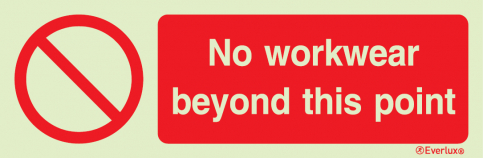 No workwear beyond this point sign | IMPA 33.8574 - S 39 91