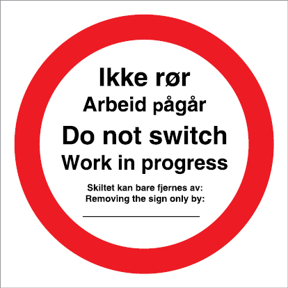Do not switch work in progress safety sign - S 44 50