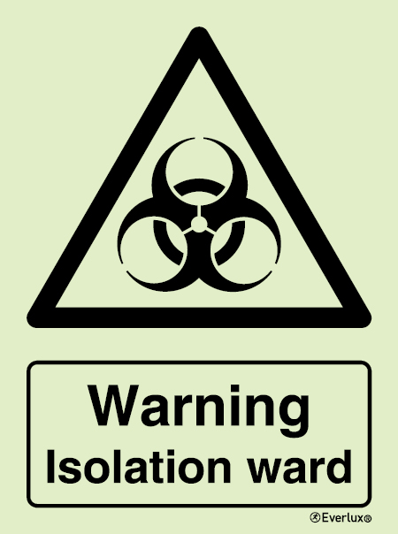 Warning Isolation ward sign - SC 052